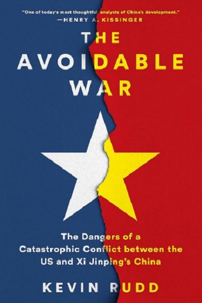 The Avoidable war : the dangers of a catastrophic conflict between the US and Xi Jinping's China